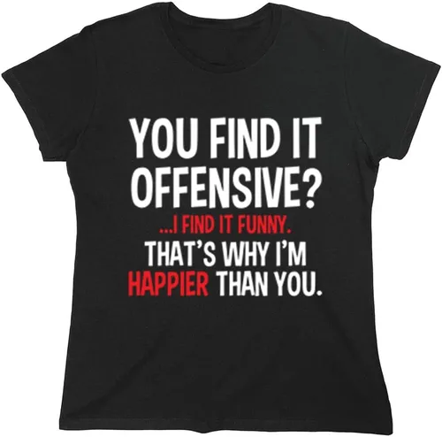 Vista 18 de Feelin Good Tees You Find It Offensive? - Camiseta divertida con texto en inglés "I Find It Funny Sarcastic Witty" Negro