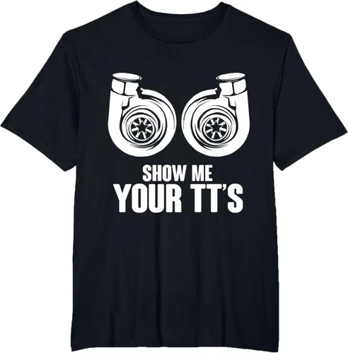 Vista 70 de Funny Show Me Your TT's Twin Turbo Car Racing Camiseta, Negro, S