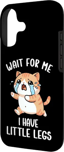 Vista 2 de Funny Short Legs Cat Meme Wait for Me, I Have Little Legs Case for iPhone 17
