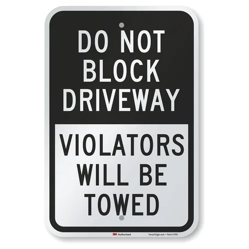Vista 9 de SmartSign Letrero con texto en inglés "Do Not Block Driveway - Violators Will Be Towed", aluminio reflectante de grado ingeniero de 10 x 14
