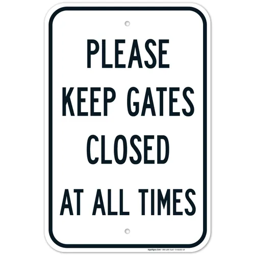 Vista 14 de Letrero con texto en inglés «Please Keep Gates Closed at All Times», 10 x 14 pulgadas, libre de óxido, aluminio 040, resistente a la decoloración