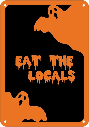 Vista 6 de Señal reflectante de aluminio de Halloween "Eat The Locals" 7" x 10" (HW-0084-RA)