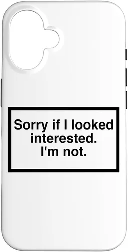 Vista 32 de Sorry if I Looked Interested. I'm not. Funny Phone Mask Case for iPhone 17