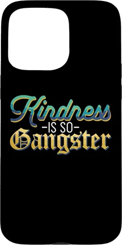 Vista 30 de Motivational Kindness is So Gangster Nice People Case for iPhone 17