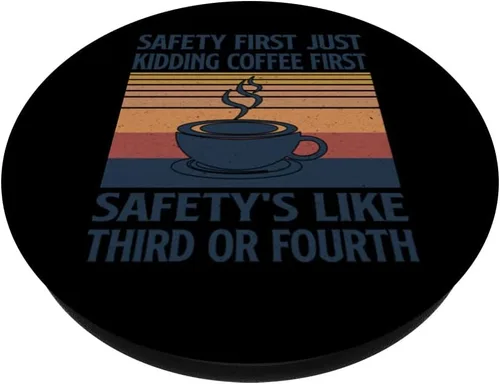 Vista 2 de Safety First Just Kidding Coffee First Funny Vintage Sayings PopSockets Swappable PopGrip