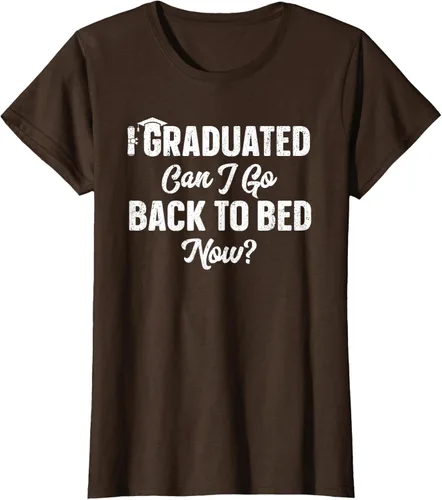 Vista 18 de Graduation Gift For Her Camiseta I Graduated Can I Go Back To Bed Now, Negro