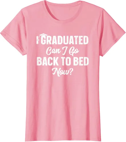 Vista 11 de Graduation Gift For Her Camiseta I Graduated Can I Go Back To Bed Now, Negro