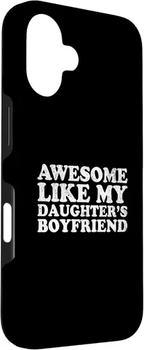 Vista 3 de Awesome Like My Two Daughters Boyfriend Funny Mom Dad Parent Case for iPhone 16