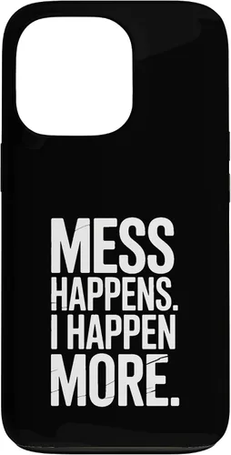 Vista 10 de Mess Happens I Happen More Funny Toddler Chaos Case for iPhone XR