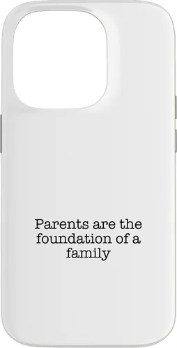 Vista 17 de iPhone 16 Parents are the foundation of a family Case