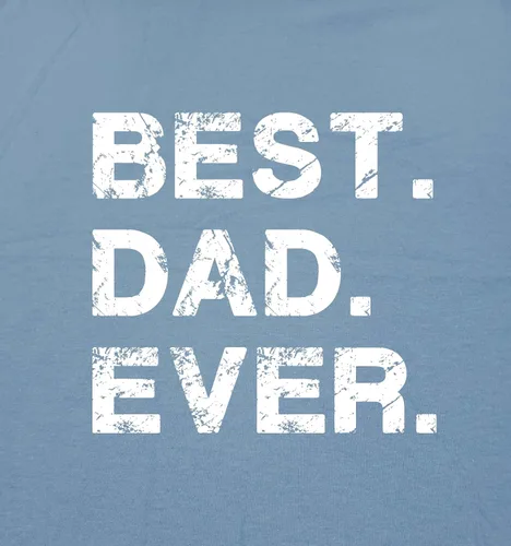 Vista 3 de Feelin Good Tees El mejor regalo de papá para papá, camiseta gráfica divertida del Día del Padre "Best Dad Ever" Camisetas gráficas novedosas