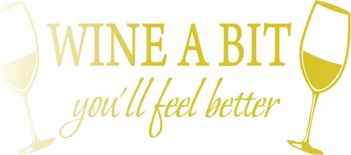 Vista 9 de Blinggo Calcomanía de pared con texto en inglés "Wine A BIT You'll Feel Bet", color azul, 22" x 9
