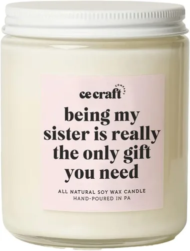 Vista 6 de C&E Craft - Being My Sister is Really The Only Gift You Need - Regalo de cumpleaños para hermana Regalo de Navidad para hermana Vela divertida