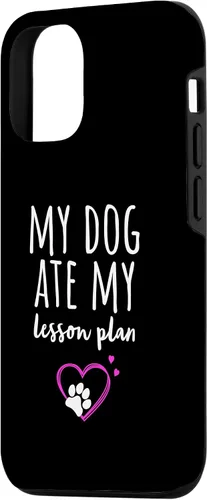 Vista 2 de iPhone 14 Mi perro se comió mi plan de lecciones divertido estuche para profesores de regreso a clases