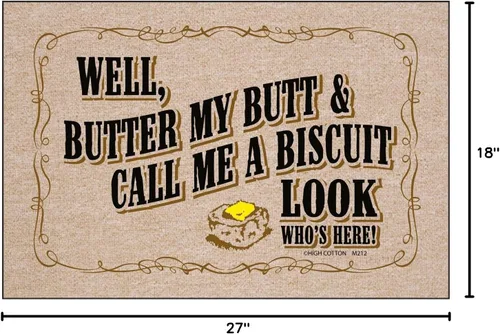 Vista 2 de High Cotton Felpudo con texto en inglés "Well, Butter My Butt & Call Me A Biscuit Look Doormat