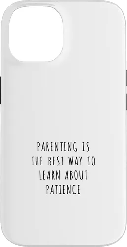 Vista 4 de iPhone 16 Parenting is the best way to learn about patience Case