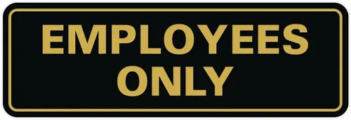 Vista 52 de Letrero estándar de solo empleados - Negro - Pequeño (1 paquete)