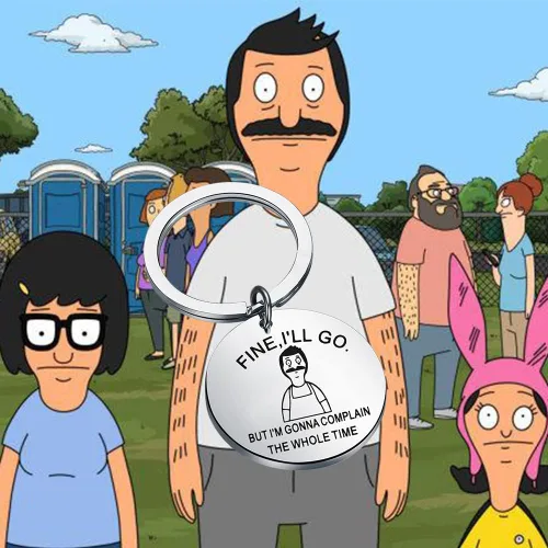 Vista 7 de TGBJE Bob, regalo de los fans de Bob's Gift Belcher Gift I'll Go But I'm Gonna Quplain The Whole Time Llavero de los fanáticos del juego