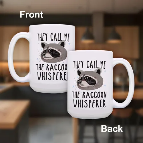 Vista 2 de ThisWear They Call Me The Raccoon Whisperer - Taza de café de 15 onzas, 1 15oz - Blanco