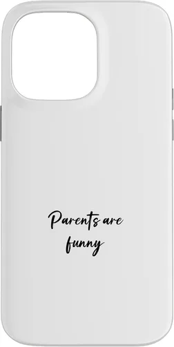 Vista 21 de iPhone 16 Parents are funny Case