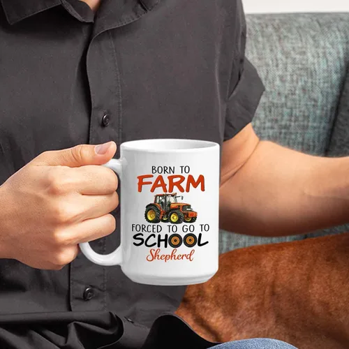 Vista 5 de Tazas de café personalizadas con nombre "Born To Farm Forced To Go To School" de 11 onzas y 15 onzas, taza de café personalizada para tractores