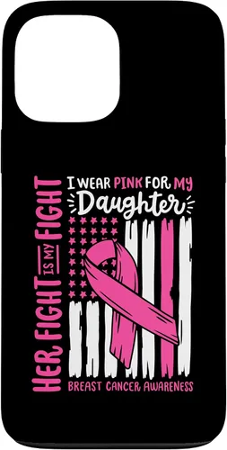 Vista 24 de Breast Cancer Flag I Wear Pink Daughter Her Fight My Fight Case for iPhone 17