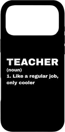 Vista 22 de Funny Teacher Definition Like A Regular Job Only Cooler Noun Case for iPhone 17