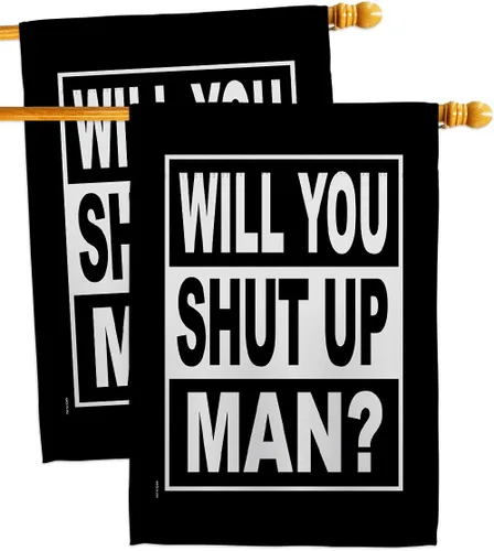 Vista 20 de Will You Shut Up Garden House Flag - Set Patriotic Vote President Democrat Republican Tea Party United State American Election - Decoration Banner