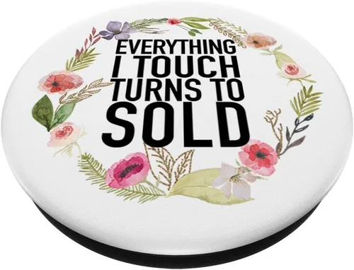 Vista 2 de Todo lo que toco se convierte en la venta – Eslogan de agente inmobiliario – PopSockets Grip y soporte para teléfonos y tabletas