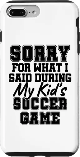 Vista 12 de Sorry for What i Said During My Kid's Soccer Game Day Parent Case for iPhone 17
