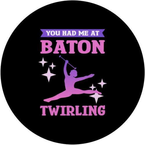 Vista 3 de You had me at Baton Twirling. Majorette Baton Twirler PopSockets intercambiables PopGrip