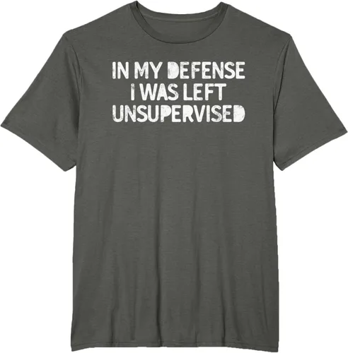 Vista 5 de Camiseta divertida con texto en inglés "Saying In My Defense I Was Left Unsupervised" Negro