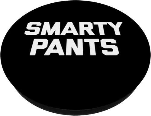 Vista 2 de Smarty Pants - Camiseta divertida con texto sarcástico, novedoso, humor PopSockets, intercambiable, PopGrip