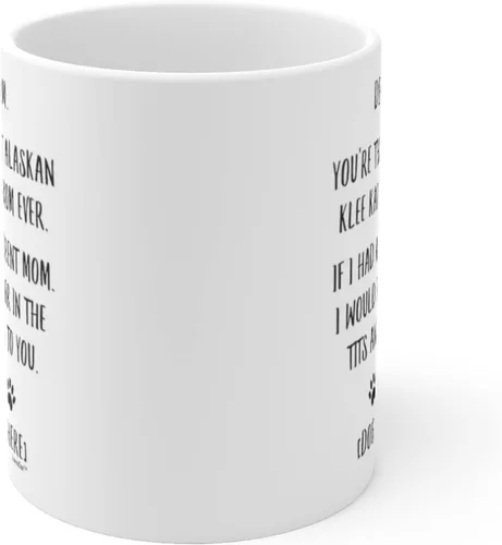 Vista 2 de Taza divertida para mujeres dueñas de mascotas – Taza para café «A Wise Woman Once Said», blanca, 325 ml., Alaskan Klee Kai Mamá Personalizado