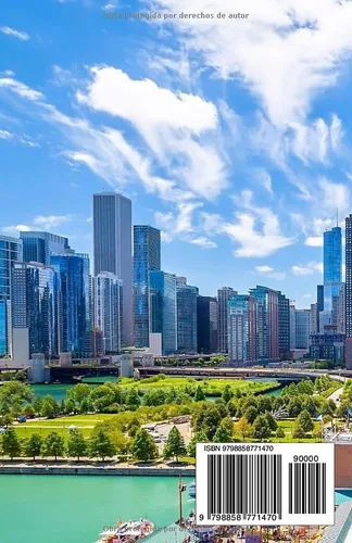 Vista 2 de Guía de Viaje a Chicago 2023-2024 - Una Guía Esencial para Vivir la Ciudad como un Auténtico Chicagoense. Descubre la Historia, su Cultura
