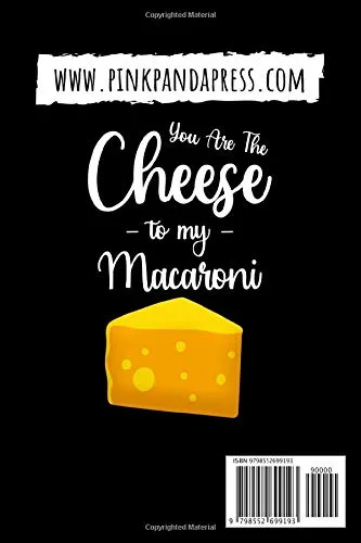 Vista 2 de You Are The Cheese To My Macaroni Cheese Tasting Journal & Log Book Gifts For Cheese Lovers