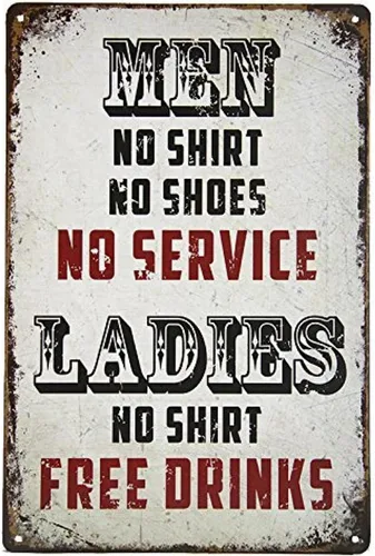 Vista 4 de ERLOOD Cartel de metal retro para hombre, sin camisa, no servicio, para damas, bebidas gratis, para hombre, cueva, lata, 12 x 8