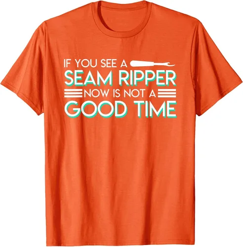 Vista 14 de If You See A Seam Ripper Now is Not A Good Time Sewing T-Shirt