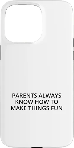 Vista 28 de iPhone 16 Parents always know how to make things fun Case