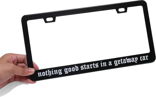 Vista 5 de Nothing Good Starts in A Getaway - Marco de matrícula de coche - Accesorios de coche Reputación