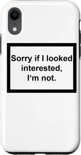 Vista 24 de iPhone 16 Sorry If I looking Interested I'm not - Funda de regalo con frase divertida