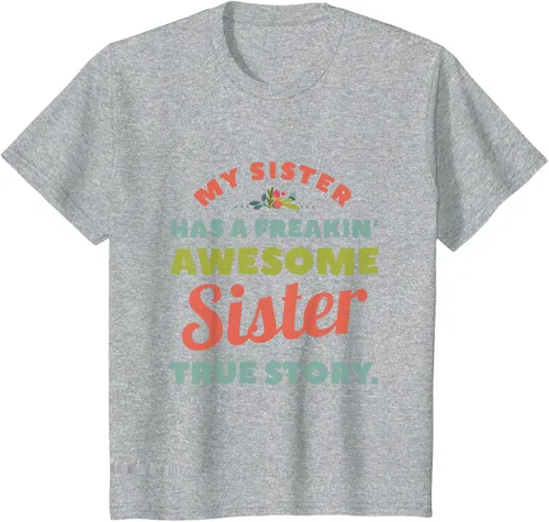 Vista 54 de Camiseta My Sister Has A Freakin Awesome Sister True Story, Negro, S
