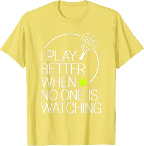 Vista 76 de Camiseta de tenis de pádel I Play Better When No One is Watching