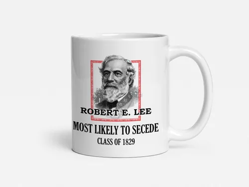 Vista 2 de Soul'n'Passions General E. Lee Gettysburg Confederate Stuff - Taza de cerámica con más probabilidades de secretar Robert E Lee, 11 onzas, color negro