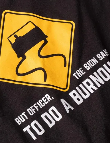 Vista 5 de But Officer, The Sign Said to do a Burnout Funny Car Guy Auto Racing Sarcasmo Joke Graphic Camiseta para hombres y mujeres