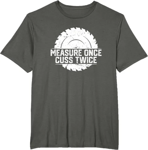 Vista 5 de Measure Once Cuss Twice, divertida camiseta de regalo para carpintería, Negro, S