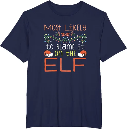 Vista 16 de Camiseta de Navidad familiar a juego con la frase "Most Likely To Blame It On The Elf" Negro