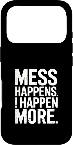 Vista 30 de Mess Happens I Happen More Funny Toddler Chaos Case for iPhone 17