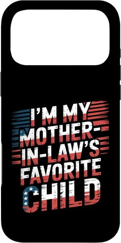 Vista 22 de Cool Im My Mother in Law Favorite Child Funny Parent Patriot Case for iPhone 16