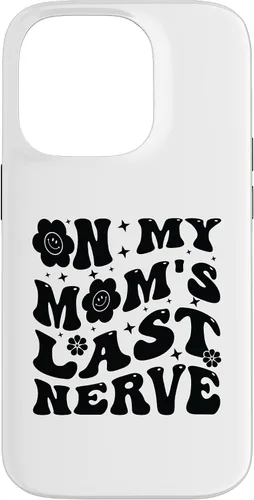 Vista 17 de iPhone 16 On My Mom's Last Nerve - Funny Sarcasm Sarcastic Saying Case